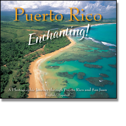 Puerto Rico Travel Book, Puerto Rico Enchanting!